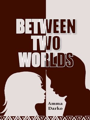 cover image of Between Two Worlds